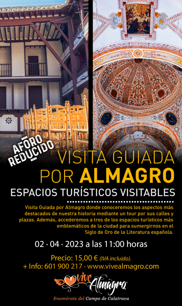 Visita Guiada Por Almagro Espacios Tur Sticos Visitables Hotel